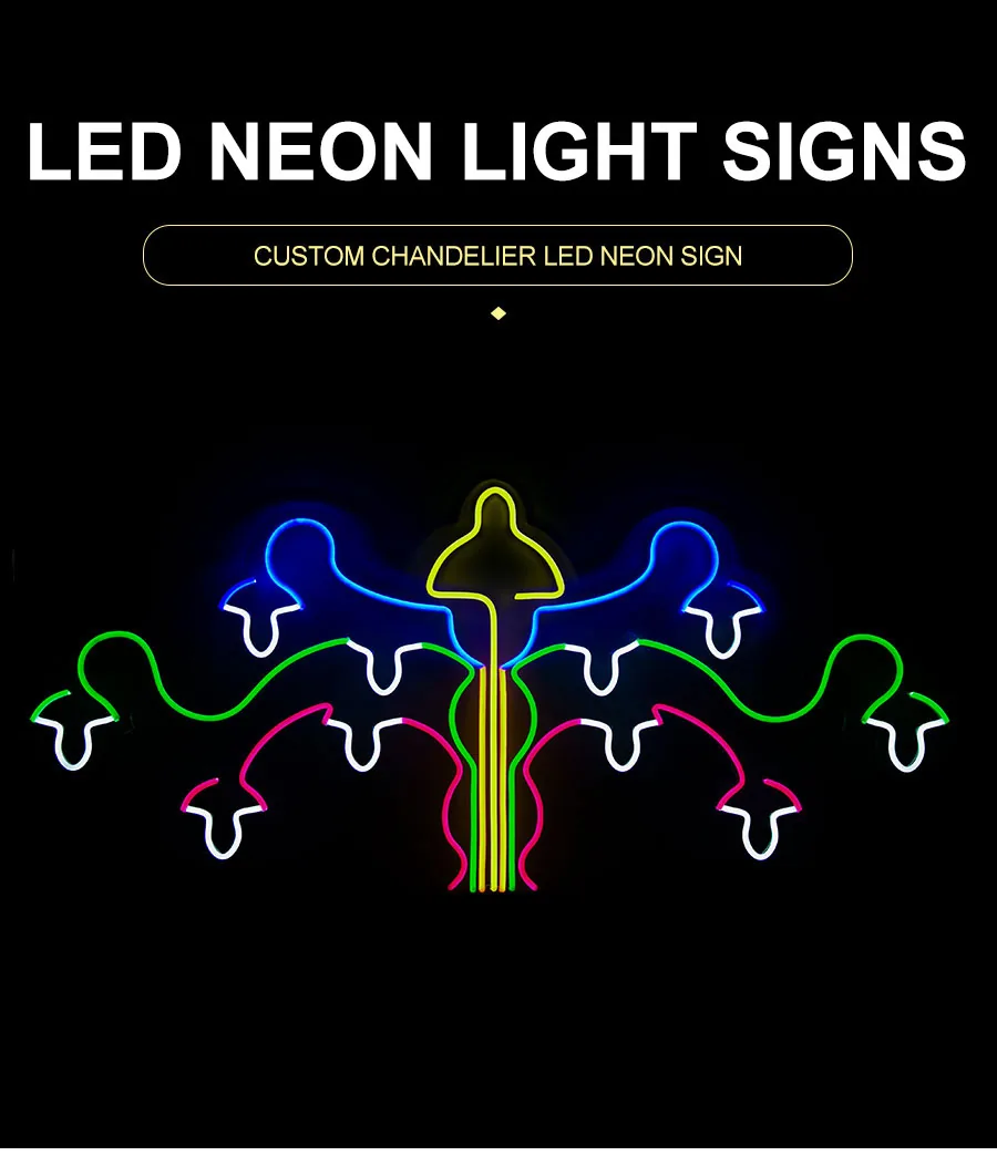 Custom Chandelier LED Neon Sign
