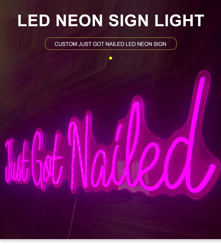 Custom Just Got Nailed LED Neon Sign